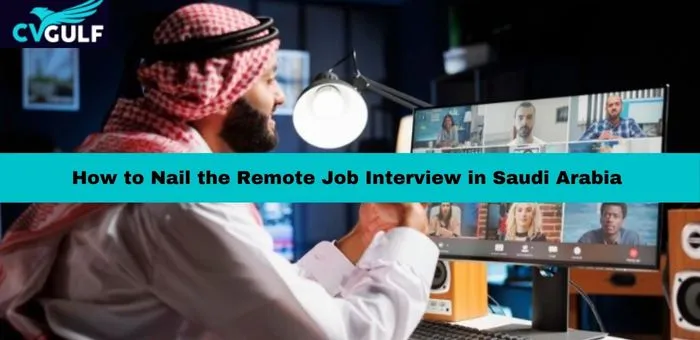 Remote Job interview Saudi Arabia