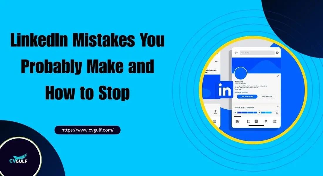 LinkedIn Mistakes