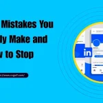 LinkedIn Mistakes